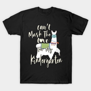 Can't Mask My Love For My Kindergarten - Back To School Teacher Gift 2020 - Cute Llama Social Distancing T-Shirt